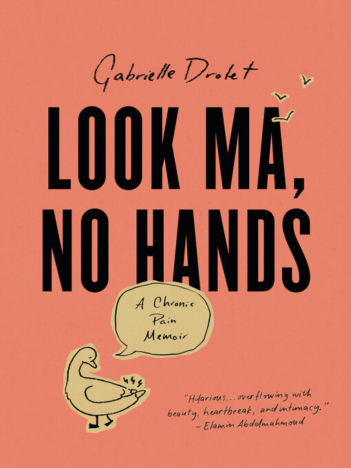 Title details for Look Ma, No Hands by Gabrielle Drolet - Available